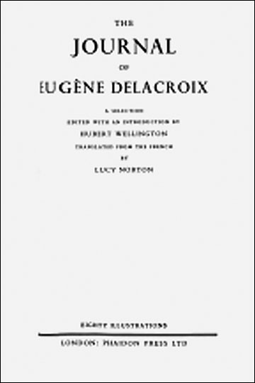 Journal of Eugène Delacroix, edited by Hubert Wellington