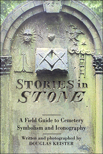 Stories in Stone by Douglas Keister