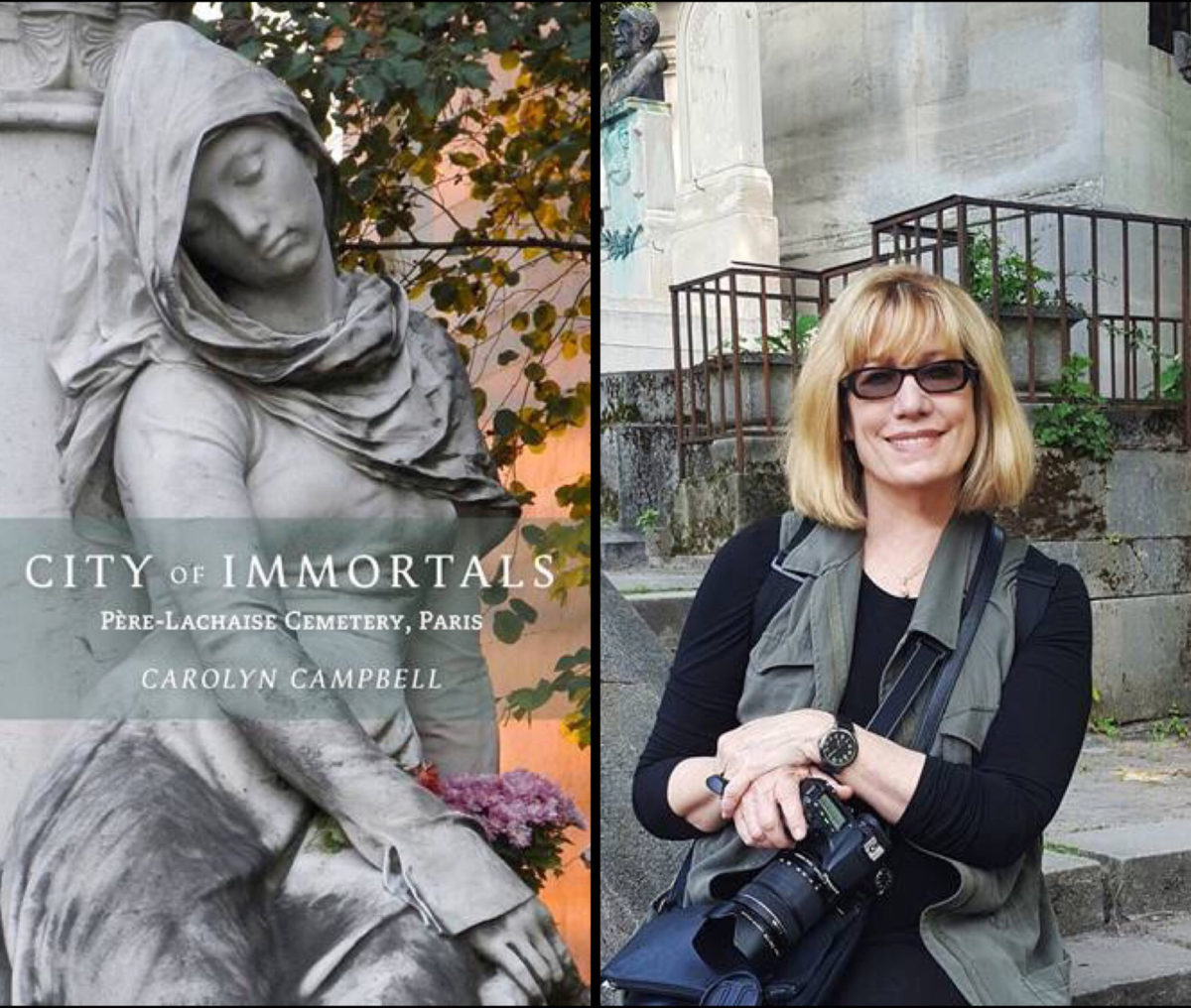 Stories from Père Lachaise—Carolyn Campbell’s Photographic Art Springs to Life
